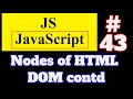 #43 JavaScript Tutorial in Hindi: Example program for Nodes of HTML DOM(Document Object Model)