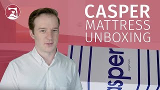 Casper Mattress (Original) Unboxing