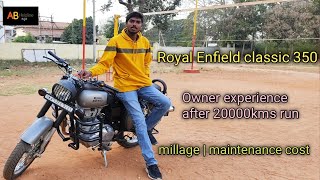 Royal Enfield classic 350 | driving experience | 20000kms run | maintenance cost | millage |