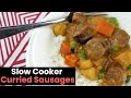 Slow Cooker Curried Sausages