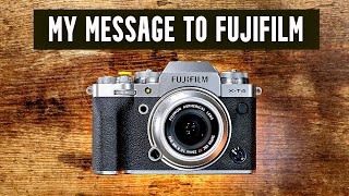 My Message to Fujifilm