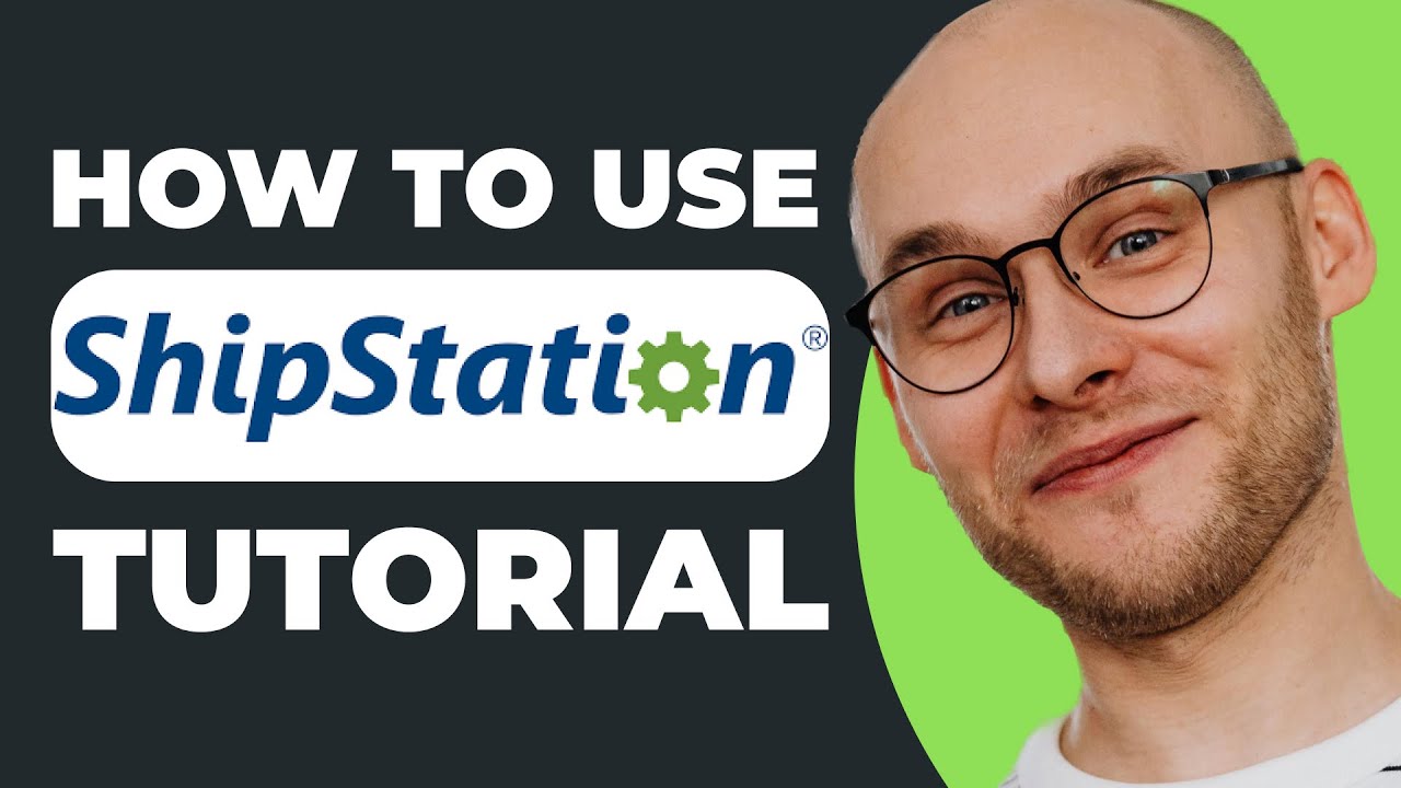 Shipstation Tutorial 2023 How To Use Shipstation For Beginners Step
