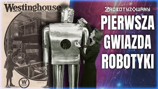 Historia Elektro Pierwszego Robota Z Nałogiem