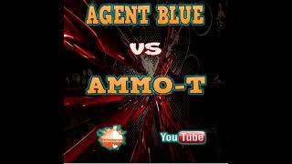 DJ AMMO T AGENT BLUE VS AMMO T PRODUCTION SET AUGUST 2021