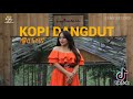 AYU WESS - KOPI DANGDUT(Fahmi shahab)|| Cover DJ Tiktok