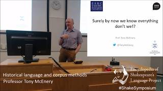 Historical language and corpus methods, Prof. Tony McEnery