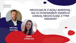 Negocjacje z Azją i Ameryką - na co powinniśmy zwrócić uwagę, negocjując z tymi krajami?