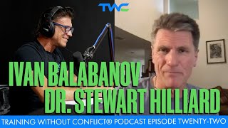 Training Without Conflict® Podcast Episode Twenty-Two: Dr. Stewart Hilliard