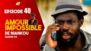 SÉRIE:AMOUR IMPOSSIBLE DE NIANKOU -SAISON 03 - EPISODE 40