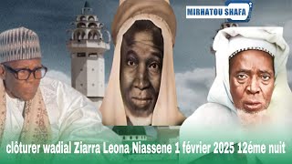 En direct Clôturer wadial Ziarra Leona Niassene 1 février 2025 12éme nuit