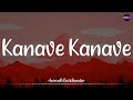Kanave Kanave (Lyrics) - @AnirudhOfficial | David | Vikram /\ #KanaveKanave