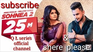 Miss pooja ft Miling Gaba : sohnea 2(official video) Happy Raikoti .from Q L series official channe