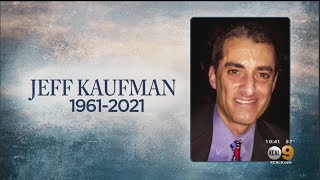 Jeff Kaufman, Founding Producer Of KCAL9 News At 10, Dies At 60
