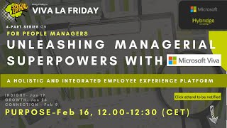 Unleashing Managerial Superpower with Microsoft Viva-4. Episode: PURPOSE