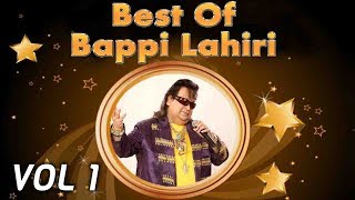 Best Of Bappi Lahiri - Vol 1 | Top 10 Superhit Songs | Bollywood Evergreen Songs