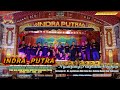 🔴 LIVE SANDIWARA INDRA PUTRA DALAM RANGKA NGUNJUNG PRAPATAN COAKAN DESA JAYALAKSANA EDISI MALAM