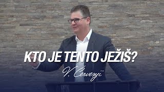 V. Červenji - Kto je tento Ježiš?