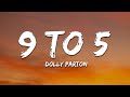 Dolly Parton - 9 To 5 (Lyrics)