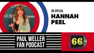 Hannah Peel - The Story of 66 -  Paul Weller Fan Podcast S02E20