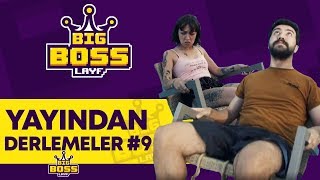 BigBossLayf Yayından Kesitler #9