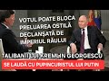 Vuvuzeaua lui Putin: Sprijin pentru Călin Georgescu. Talibanii lui interpretează pe dos totul