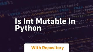 is int mutable in python