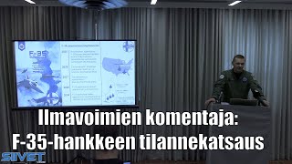 F-35-hankkeen tilannekatsaus kevät/kesä 2024 - Ilmavoimien komentajan mediatilaisuus 2024