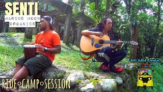 Marcus Moon Organics - SENTI (Yano Cover) Ride Camp Session