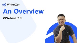 For New Users: A Quick Overview Of WriterZen 👋