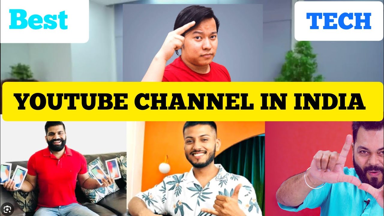 Top 5 Best Tech Youtube Channel In India India Best Techenical
