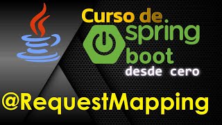 JAVA SPRING BOOT COURSE FROM SCRATCH | REQUEST MAPPING (video 8)