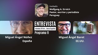 La ENTREVISTA, invitado Wolfgang A. Streich, Paraguay | E11