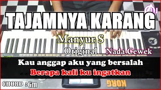 TAJAMNYA KARANG - Mansyur S | Karaoke Dangdut Korg Pa3x (Chord&Lirik) Nada Cewek