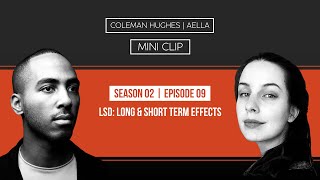 LSD: Long \u0026 Short Term Effects with Aella