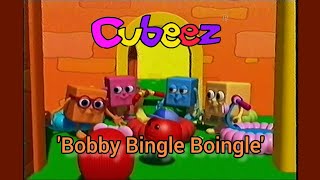 The Cubeez Bobby Bingle Boingle