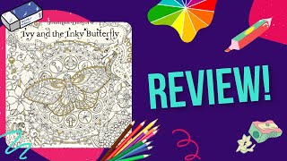 Ivy and the Inky Butterfly by Johanna Basford | Book Review