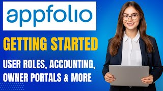 Appfolio Tutorial: General Settings, Permissions, Leasing & Accounting Setup