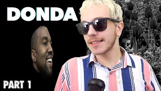 First Reaction to DONDA - Kanye West (Part 1)