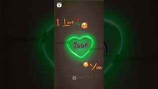 😚😚 I love you jaan 🥰😘 love status video 💫💫