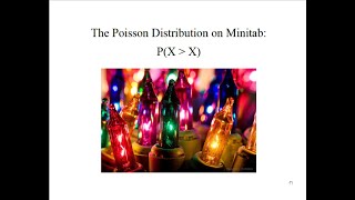 Statistics: Poisson Distribution Probability of X greater than x using Minitab
