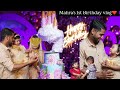 Mahra’s 1st birthday 🥳 birthday vlog❤️