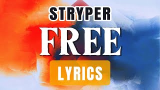 Free (Lyrics) ~ Stryper