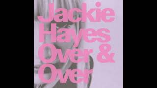 Jackie Hayes - Last Second (Official Audio)