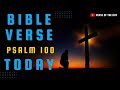 PSALM TODAY (Psalm 100): VERSE OF THE DAY | Bible Verse Today