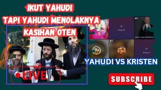 🔴 LIVE - IKUT YAHUDI TAPI YAHUDI MENOLAK,,SIMAK BILLY YAHUDI VS OTEN