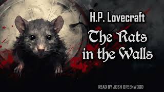 The Rats in the Walls by H.P. Lovecraft  | Audiobook