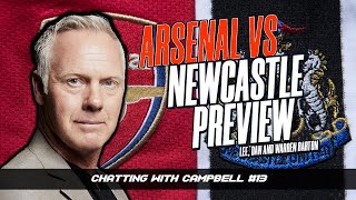 Arsenal vs Newcastle ft Warren Barton - Chatting With Campbell #13