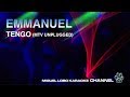 EMMANUEL - TENGO - MTV UNPLUGGED [Karaoke] Miguel Lobo