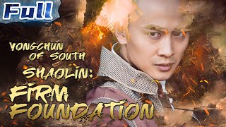 【ENG】Yongchun of South Shaolin:Firm Foundation | Costume Action | China Movie Channel ENGLISH