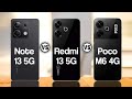 Redmi Note 13 5G Vs Redmi 13 5G Vs Poco M6 4G    #Trakontech